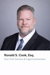 Ronald S. Cook, Esq., New York attorney and legal commentator with over 20 years of experience in consumer law, criminal defense, bankruptcy, and court procedures